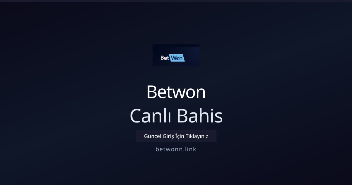 Betwon Canlı Bahis