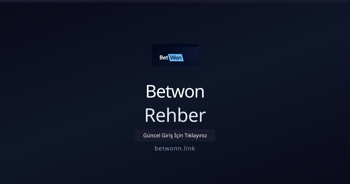 Betwon Rehber
